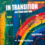 2020-09-In-Transition-September-06  Anna Williams, Tom Harrell + more